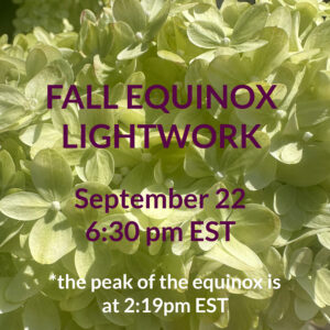 FALL EQUINOX LIGHTWORK
