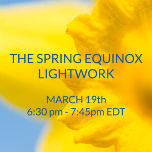 THE SPRING EQUINOX LIGHTWORK